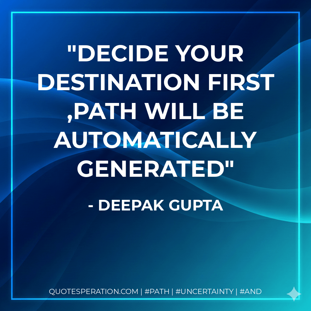 Decide Your Destination First ,path Will Be Automatically Generated