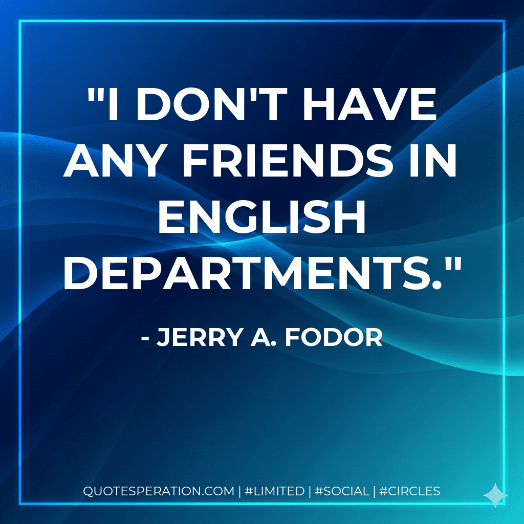 I don't have any friends in English Departments.